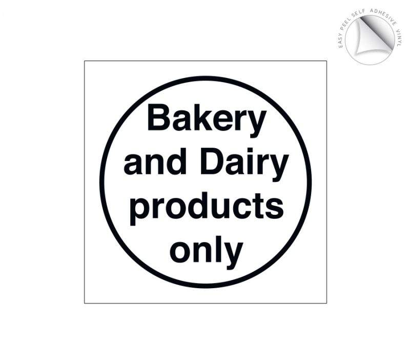 Bakery and Dairy Products Only Storage Label