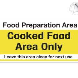 Cooked Food Area Only Notice