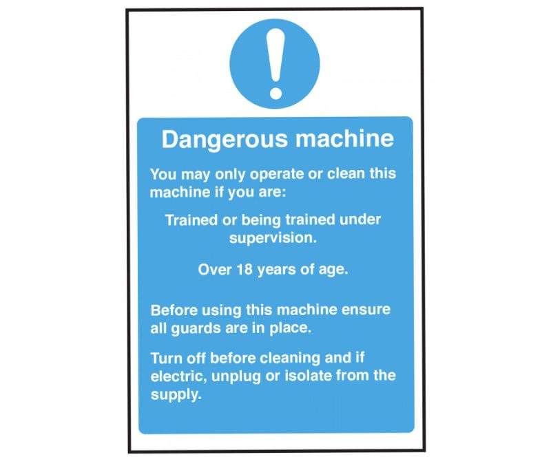 Dangerous machine operation safety notice