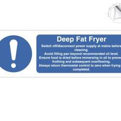 Deep fat fryer safety sign