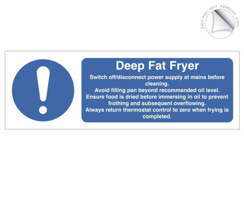 Deep fat fryer safety sign