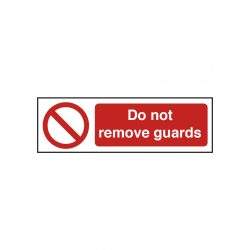 Do not remove guards safety sign