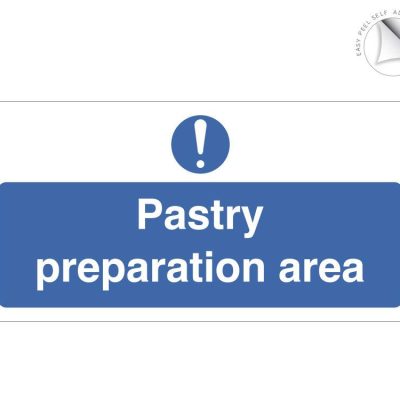 Pastry Preparation Area Notice