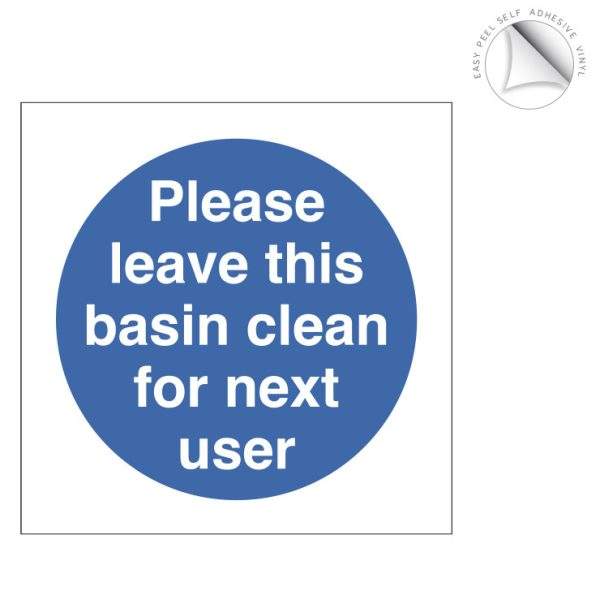 Please leave this basin clean for the next user