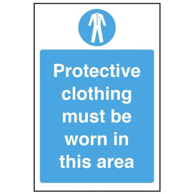 Protective Clothing Must be Worn In This Area