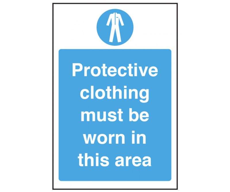 Protective Clothing Must be Worn In This Area