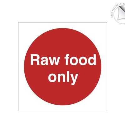 Raw Food Only Storage Label