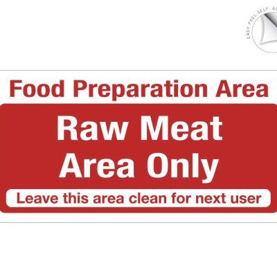 Raw meat Area Only Notice