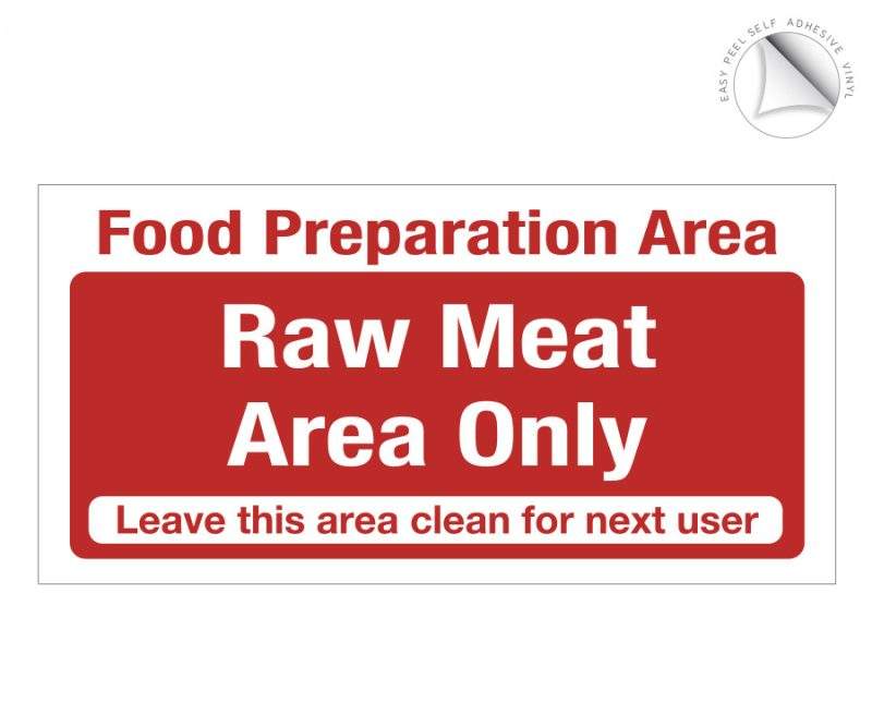 Raw meat Area Only Notice