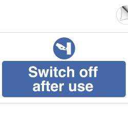 Switch off after use safety notice