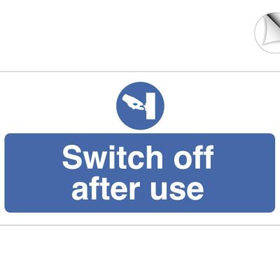 Switch off after use safety notice