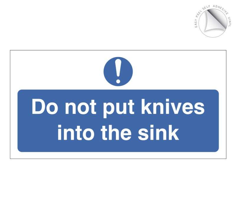 Do not put knives in the sink notice